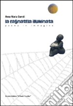 La ragnatela illuminata