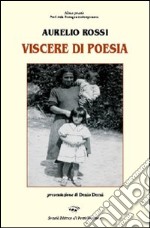 Viscere di poesia libro