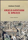 Angelo Satanassi il sindaco libro