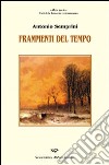 Frammenti del tempo. Al canto della cicala libro