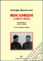 Ricordi (1943-1945) libro