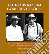 Herr Warum. La musica di Gödel libro