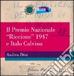 Il Premio nazionale «Riccione» 1947 e Italo Calvino