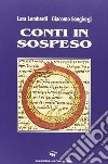 Conti in sospeso libro di Lombardi Lara Sangiorgi Giacomo