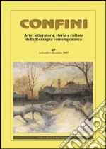 Confini. Arte, letteratura, storia e cultura della Romagna antica e contemporanea. Vol. 27 libro