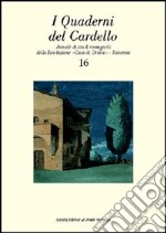 I quaderni del Cardello. Vol. 16 libro