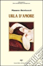 Urla d'amore libro