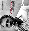 CliCiak 2008. Fotografi di scena del cinema italiano. Ediz. illustrata libro