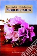 Fiori di carta libro