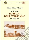 Savignano. La «bella» delle antiche ville sul Rubicone libro