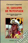 Io, Giovanni de Muntanaer libro