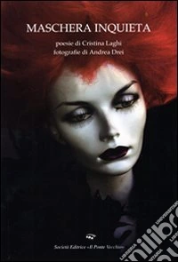 Maschera inquieta libro