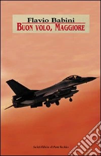 Buon volo, maggiore