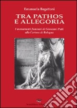 Tra pathos e allegoria. I monumenti funerari di Giovanni Putti alla Certosa di Bologna. Ediz. illustrata libro