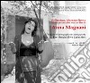 Bellissima, Mamma Roma due film per Anna Magnani libro di Maraldi A. (cur.)