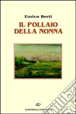 Il pollaio della nonna libro