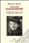 1942-1943. Si salvi chi può! L'alpino Gino libro