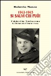 1942-1943. Si salvi chi può! L'alpino Gino libro di Manzo Roberto