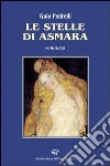 Le stelle di Asmara libro di Pedrelli Guido