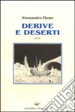 Derive e deserti libro