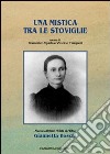 Una mistica tra le stoviglie libro