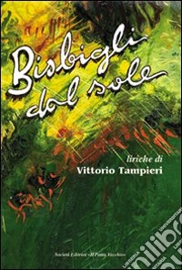 Bisbigli dal sole