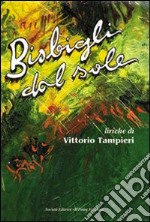 Bisbigli dal sole libro