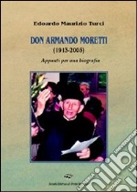Don Armando Moretti (1915-2005)