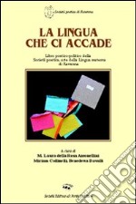 La lingua che ci accade libro