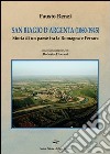 San Biagio d'Argenta (1060-1945). Storia di un paese tra Romagna e Ferrara libro