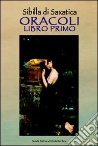 Oracoli. Libro primo