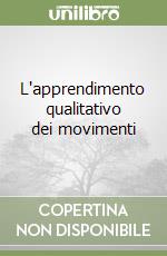 L'apprendimento qualitativo dei movimenti libro