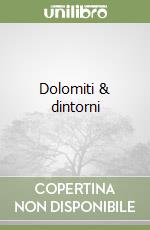 Dolomiti & dintorni