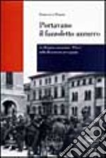 Portavano il fazzoletto azzurro. La Brigata autonoma «Piave» nella Resistenza trevigiana libro