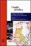 I lanifici di Follina. Economia, società e lavoro tra Medioevo ed età contemporanea libro