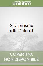 Scialpinismo nelle Dolomiti libro