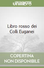 Libro rosso dei Colli Euganei