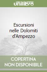 Escursioni nelle Dolomiti d'Ampezzo