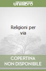 Religioni per via