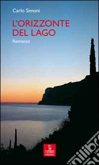 L'orizzonte del lago