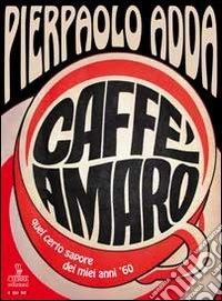 Caffè amaro