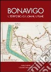 Bonavigo. Il territorio, gli uomini, il fiume libro