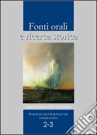 Fonti orali e ricerca storica