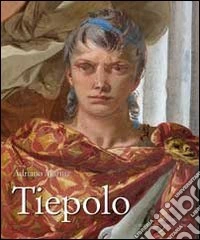 Tiepolo. Ediz. illustrata