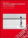Cinema italiano d'autore. Vol. 2: 1966-2001 libro