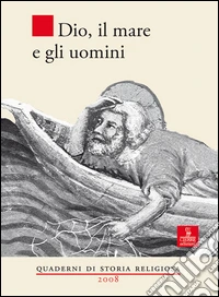 Dio, il mare e gli uomini