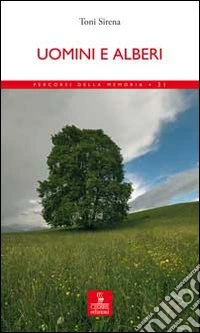Uomini e alberi