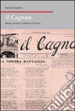 Il cagnan. Satira, società e costume a Treviso libro