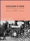 Venetica. Annuario di storia delle Venezie in età contemporanea (2010). Vol. 1: Rivoluzioni di paese. Gli anni settanta in piccola scala libro
