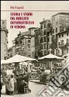 Storia e storie del mercato ortofrutticolo di Verona libro